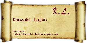 Kaszaki Lajos névjegykártya